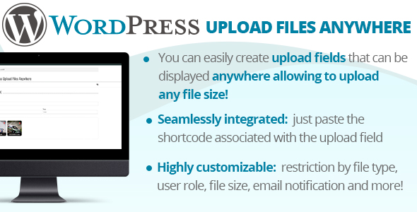 WordPress Upload Files Anywhere GPL drag drop file upload interface WordPress plugin