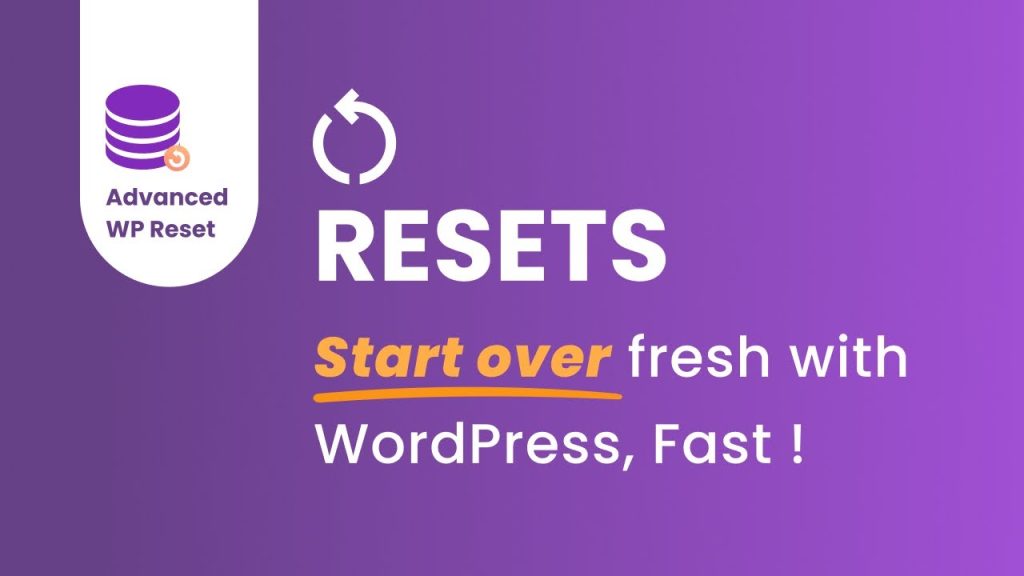 Advanced WP Reset GPL WordPress site reset database cleanup recovery plugin interface dashboard